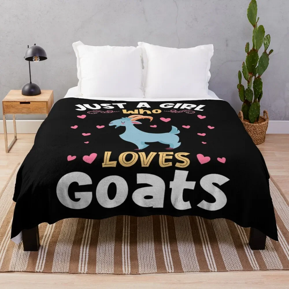 Just a Girl who Loves Goats Gift Throw Blanket Picnic Heavy Blankets