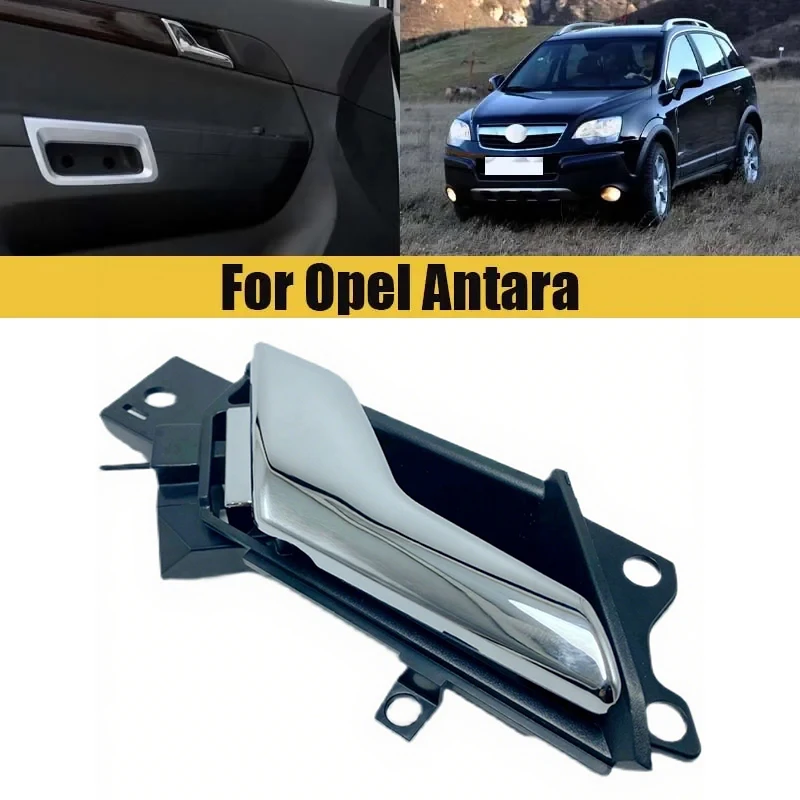 

Передние/задние автомобильные внутренние дверные ручки для Opel Antara, внутренняя дверная ручка, внутренняя дверная ручка, внутренняя ручка