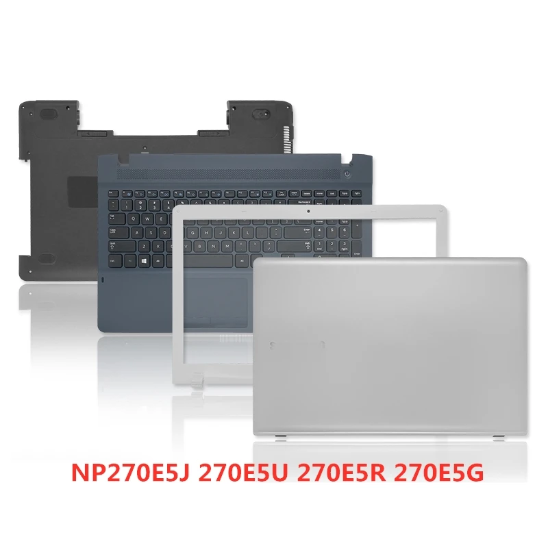 

New Laptop For Samsung NP270E5J 270E5U 270E5R 270E5G Back Cover Top Case/Front Bezel/Palmrest/Bottom Base Cover Case