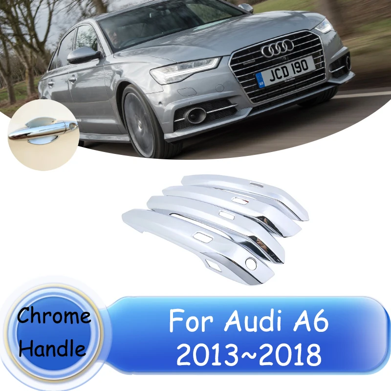 

For Audi A6 C7 4G 2013 2014 2015 2016 2017 2018 Chrome Smart Door Handle Cover Car Decorate Accessories Protective Cap Stickers