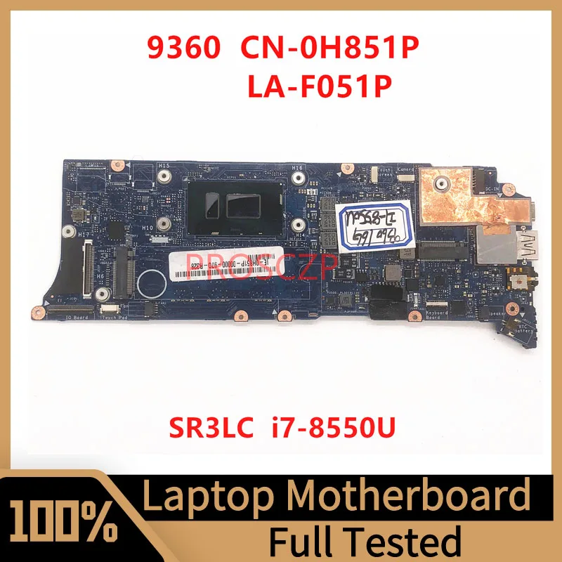 

CN-0H851P 0H851P H851P Mainboard For DELL XPS 13 9360 Laptop Motherboard LA-F051P With SR3LC I7-8550U CPU 100% Full Working Well