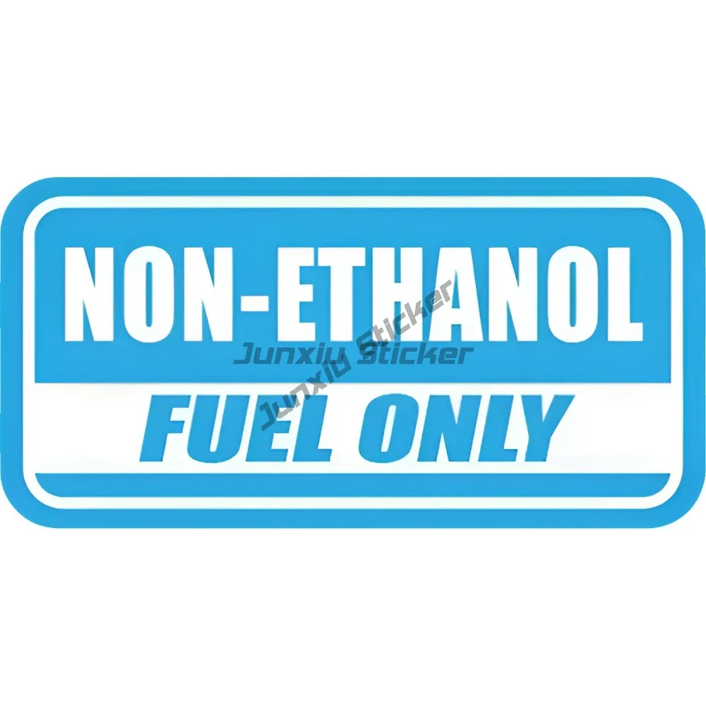 

Non-ethanol Fuel Only Sticker Vinyl Stickers Guitar Pickup Camper Laptop Cover Scratches Decor