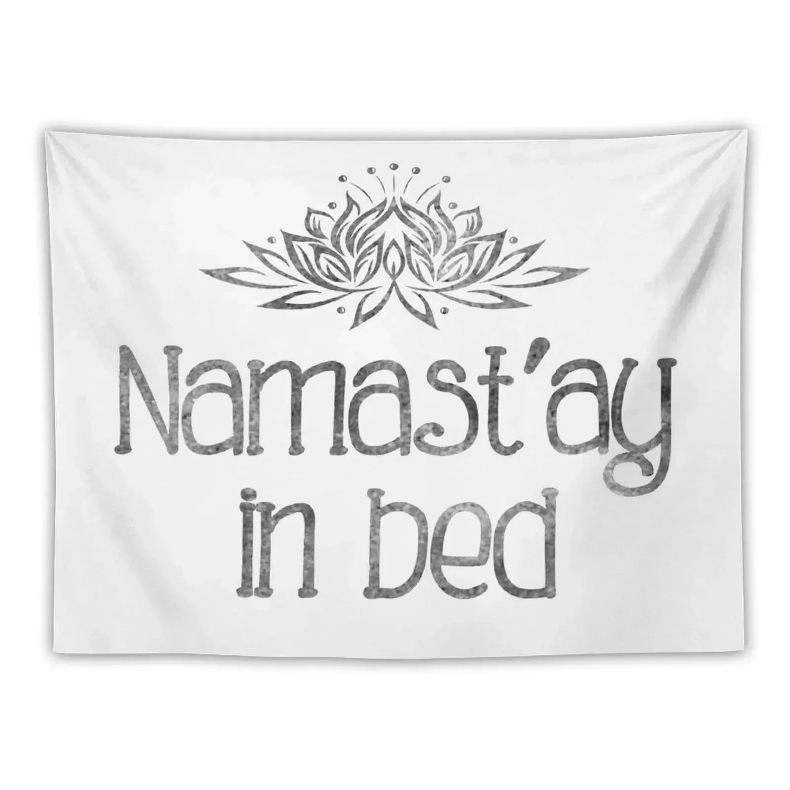 

Namast'ay In Bed Tapestry Hanging Wall Anime Decor Room Decor Aesthetic Decoration For Rooms Tapestry