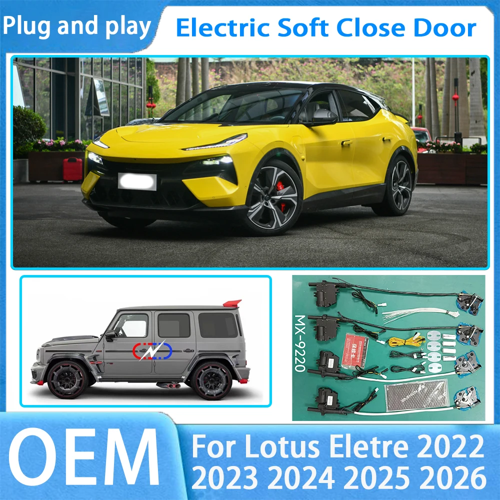 

for Lotus Eletre 2022 2023 2024 2025 2026 OEM Car Soft Close Door System Electric Auto Pull Power Latch Power Closing Quiet