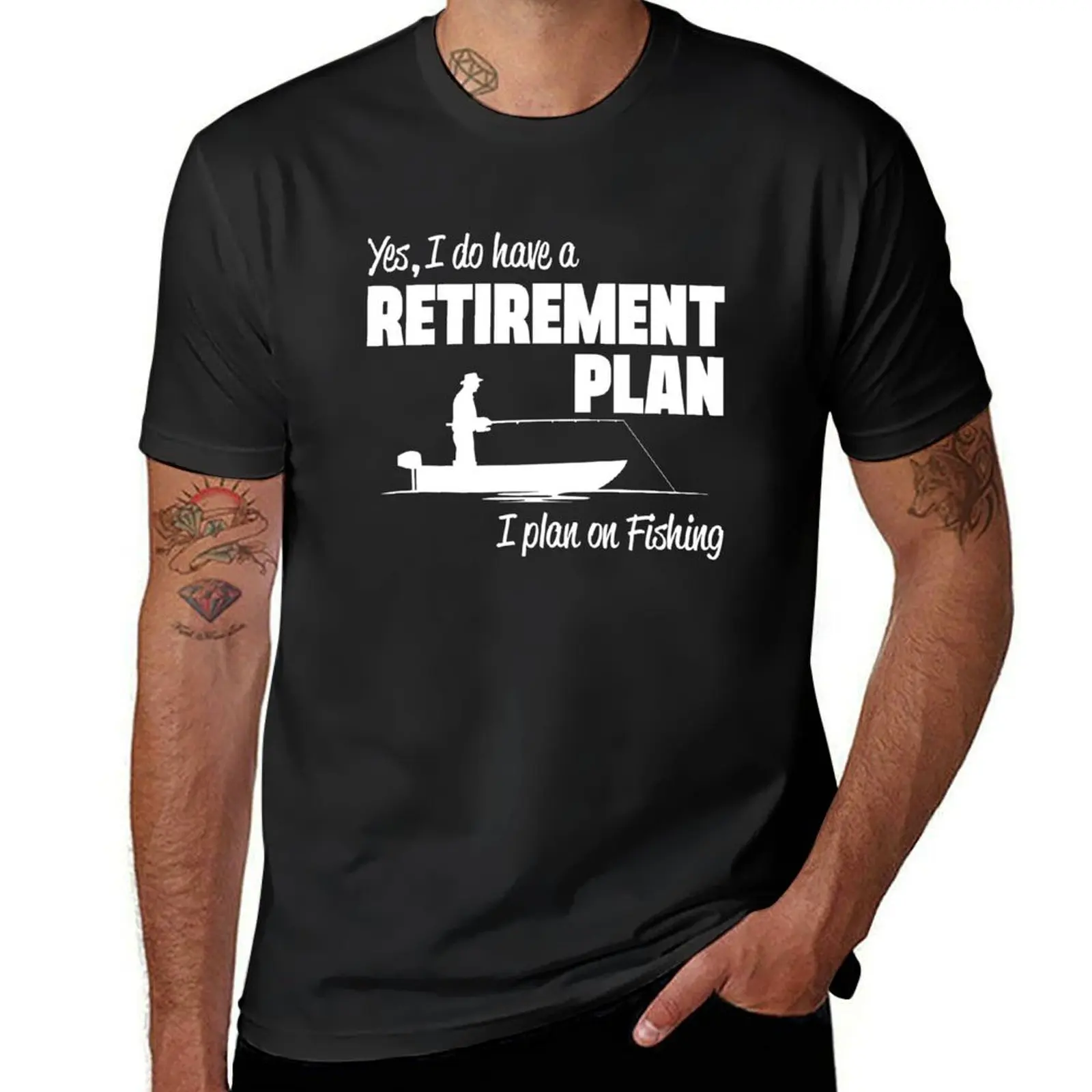 

Yes I have a Retirement plan I Plan on fishing T-Shirt boys whites aesthetic clothes t shirts for men cotton