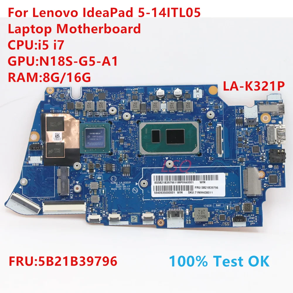 LA-K321P For Lenovo IdeaPad 5-14ITL05 Laptop Motherboard With CPU:i5 i7 FRU:5B21B39796 100% Test OK