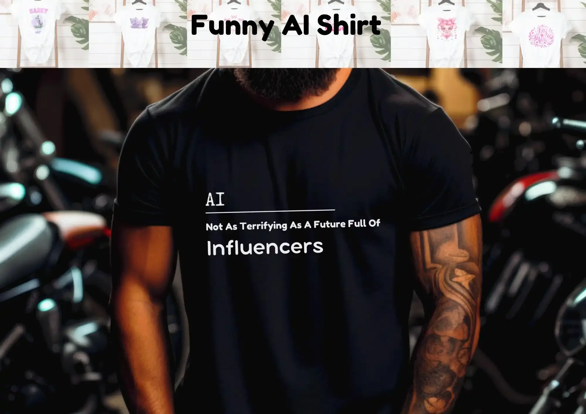 Funny T Shirt AI Slogan Adult Humor For Her Him Influencer