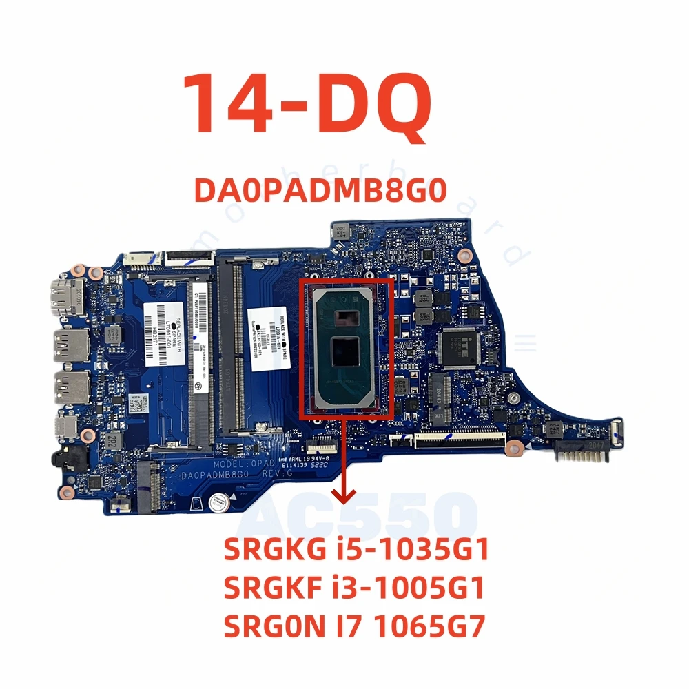 

Laptop Motherboard L70914 L70915 L70916-601 DA0PADMB8G0 For HP 14-DQ with i3-10th i5-10th i7-10th text OK