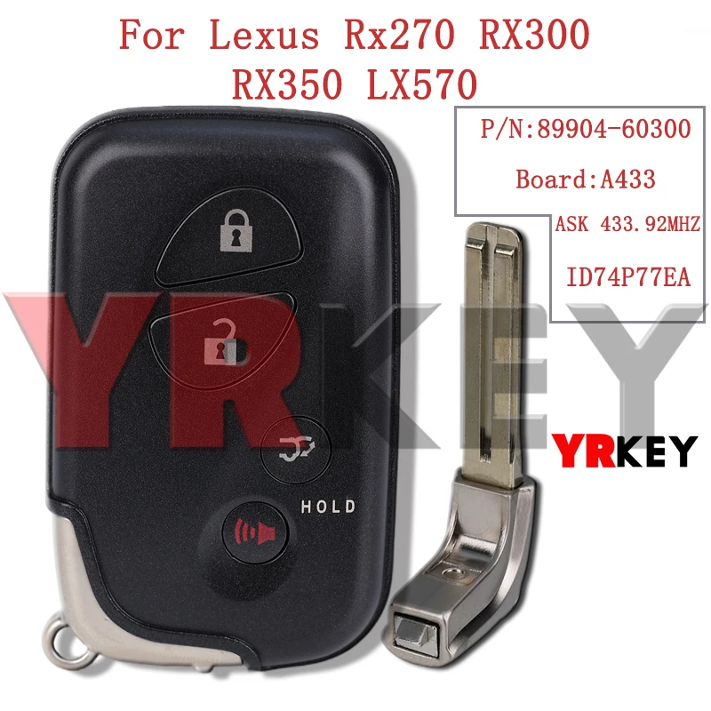 

4 Buttons Smart Key for Lexus RX270 RX300 RX350 LX570 Board Number:A433 FCCID:B77EA Aftermarket 2012 ASK 433.92MHz ID 74 Chip