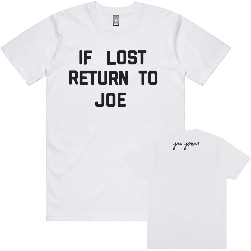 If Lost Return To Joe - Red Tee Joe Jonas T-shirt Summer Cotton High Quality Female Tshirts Unisex Streetwear Women Men Clothing
