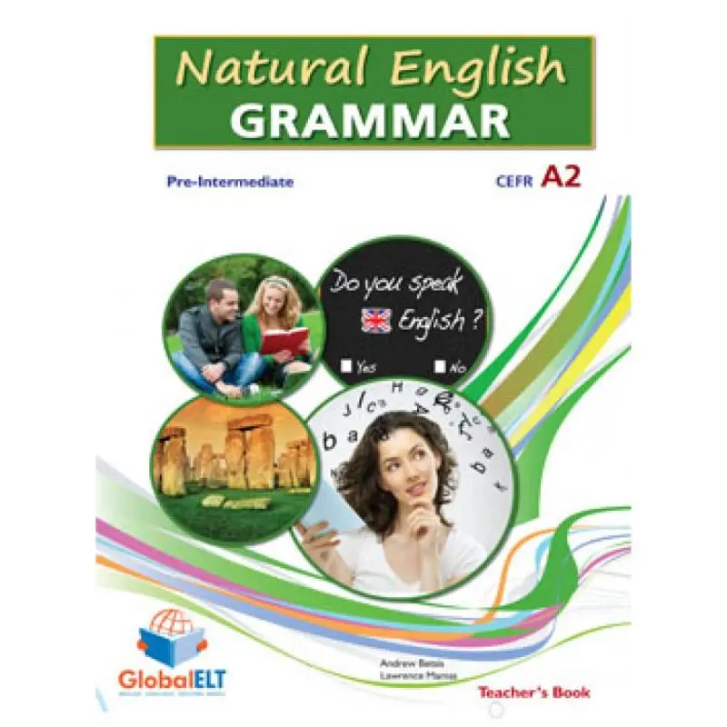 

Natural English Grammar 3 Preintermediate Overprinted Edition With Answers Andrew Betsis Lawrence Mamas 9781781640098