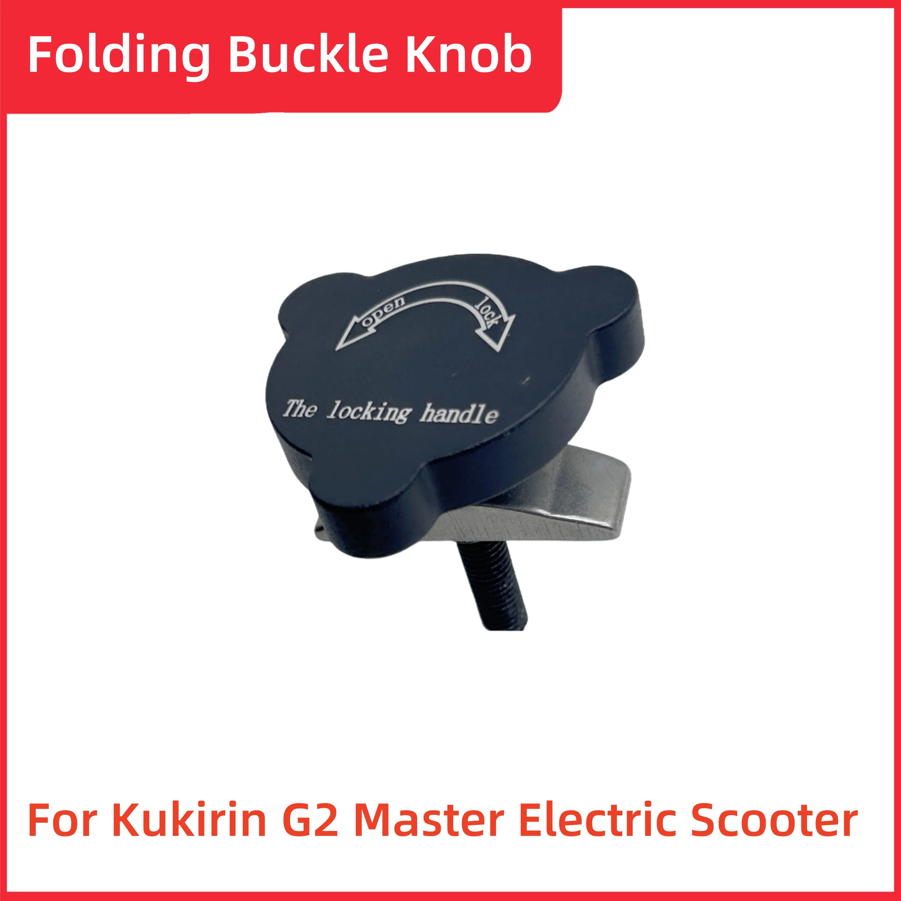 

Origina KuKirin G2 Master Folding Buckle Knob Electric Scooter Kugookirin G2master Folding Buckle Knob Locking handle Parts