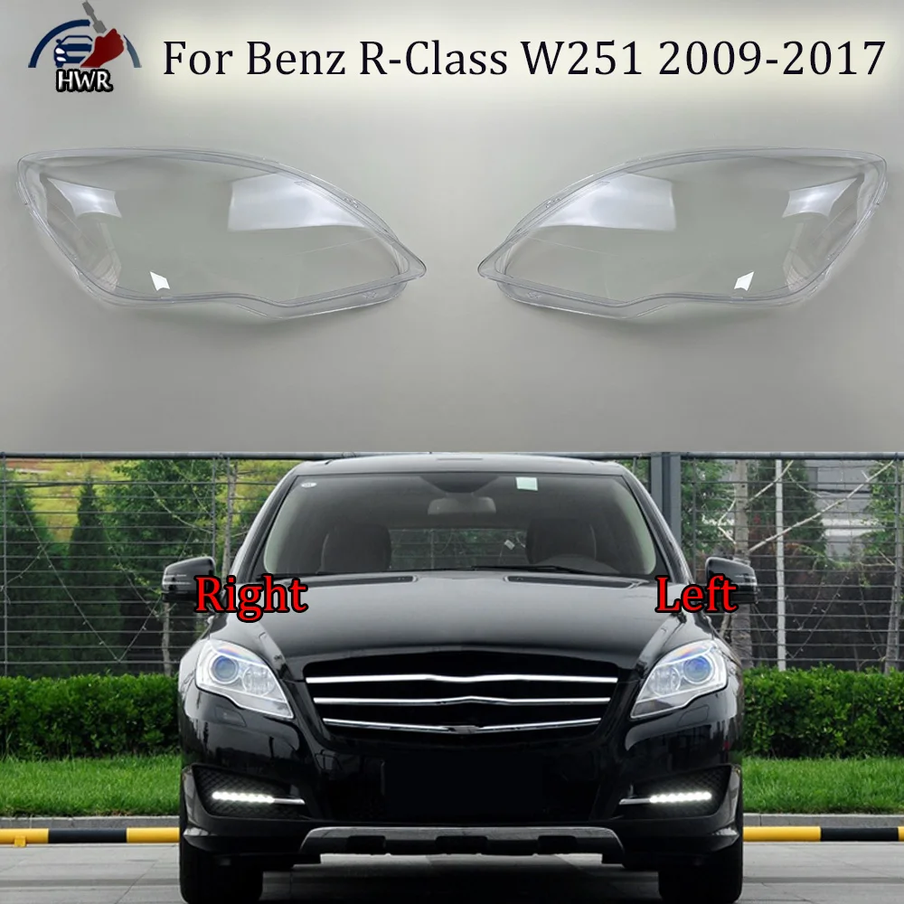 For Mercedes-Benz R-Class W251 R300 R320 R350 R400 R500 2009 to 2017 Front Headlight Cover Headlamps Transparent Shell Lens Case