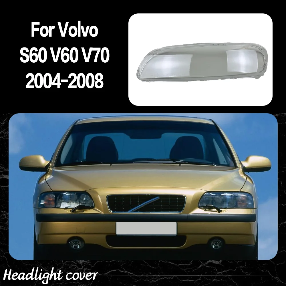 

Front Headlamp Cover For Volvo S60 V60 V70 2004 2005 2006 2007 2008 Headlight Shell Lampshade Plexiglass Replace Original Lens