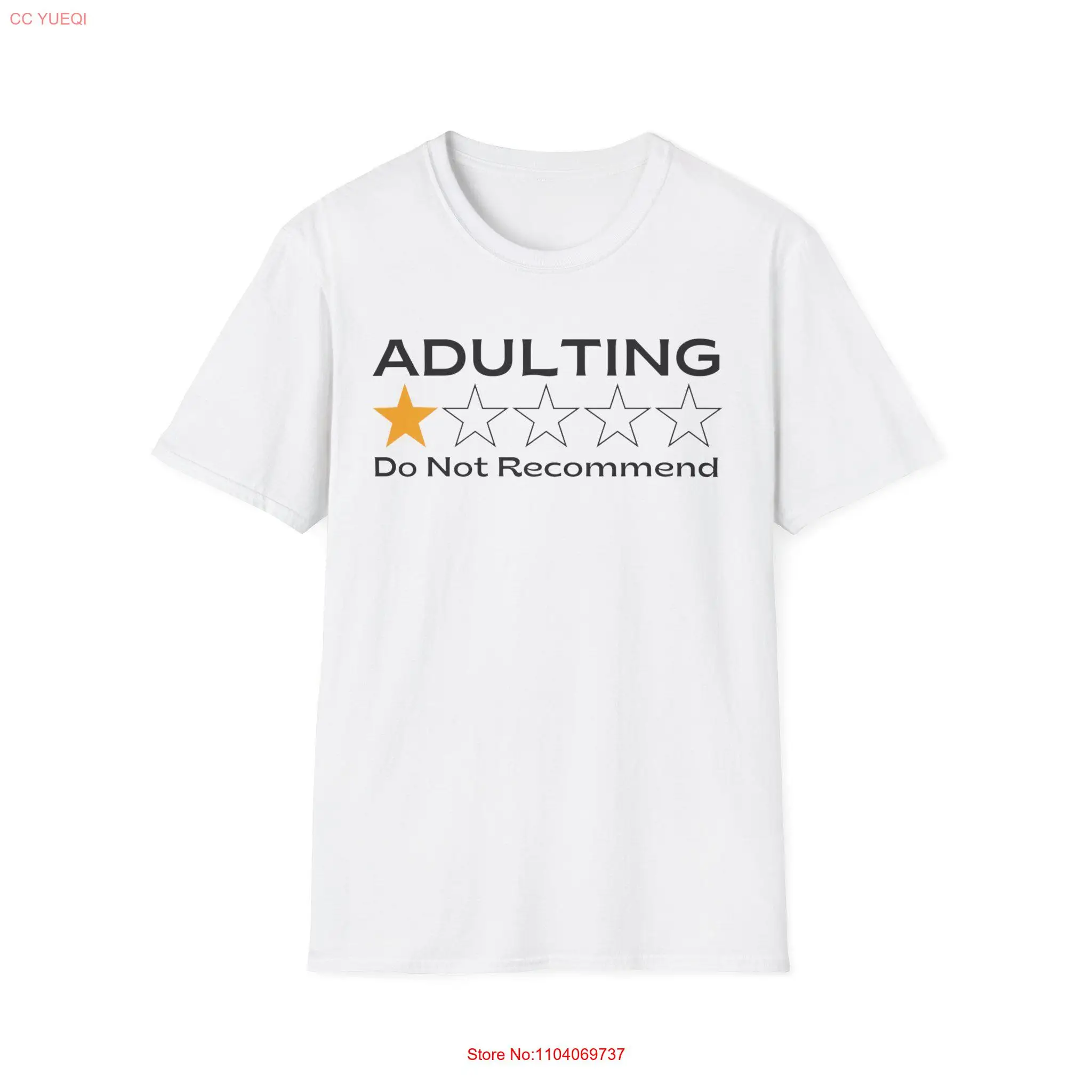 

Funny ADULTING Do Not Recommend ONE STAR Sarcastic Silly Top ss Cotton Softstyle T Shirt Gag long or short sleeves