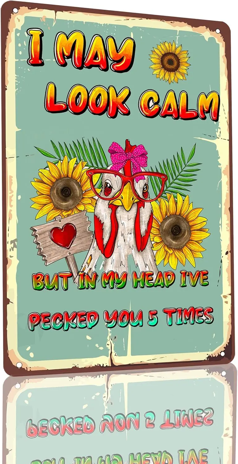 Funny Chicken Retro Metal Tin Sign I May Look Calm but in My Head Ive Bit You Three Times Chicken Tin Sign Decor Home Cafe Bar Y