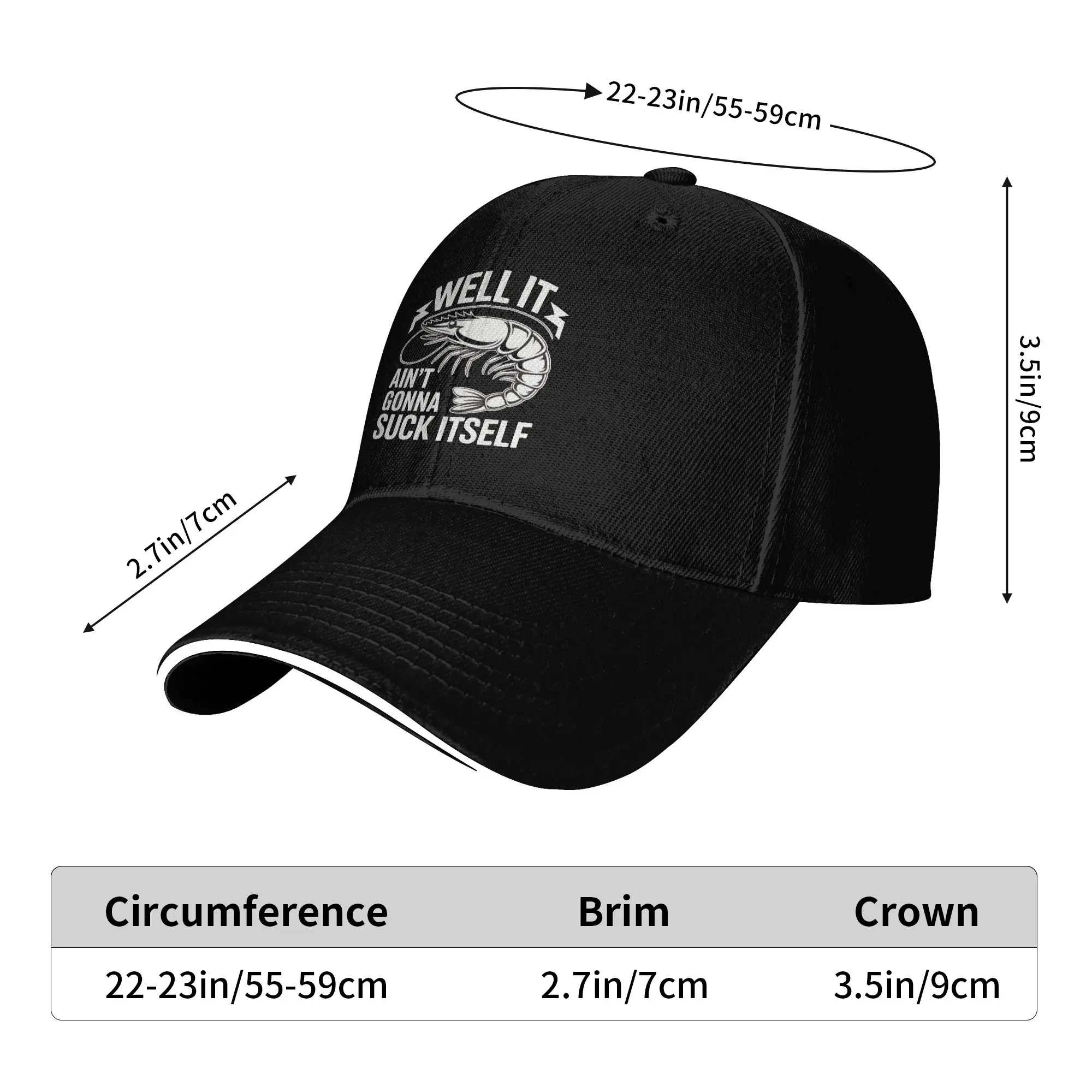 Well It Ain’t Gonna Suck Itself Shrimp Fishing Humor Sun Baseball Cap Spring Couple Women  Print Trucker Hat Skate Baseball Caps