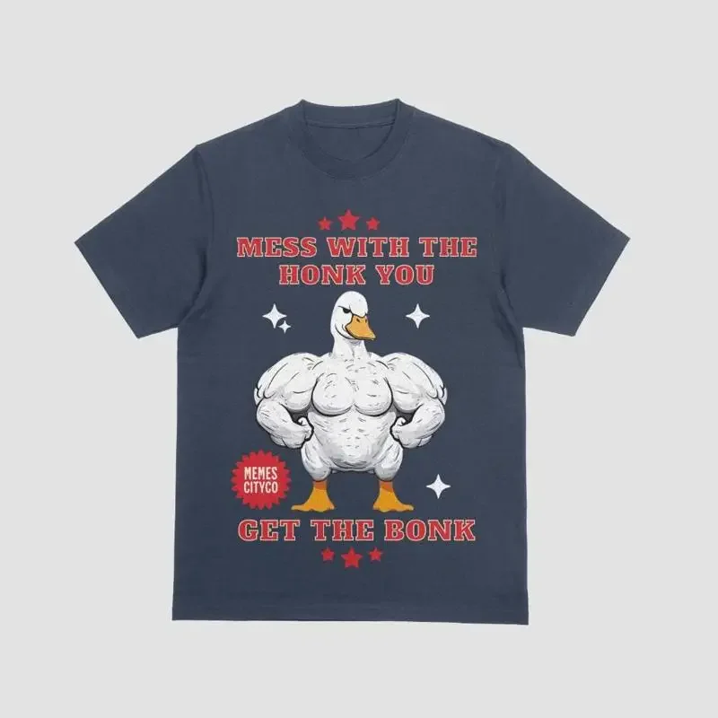 Mess With The Honk You Get Bonk T Shirt Funny Duck Goose Lover Meme Animal