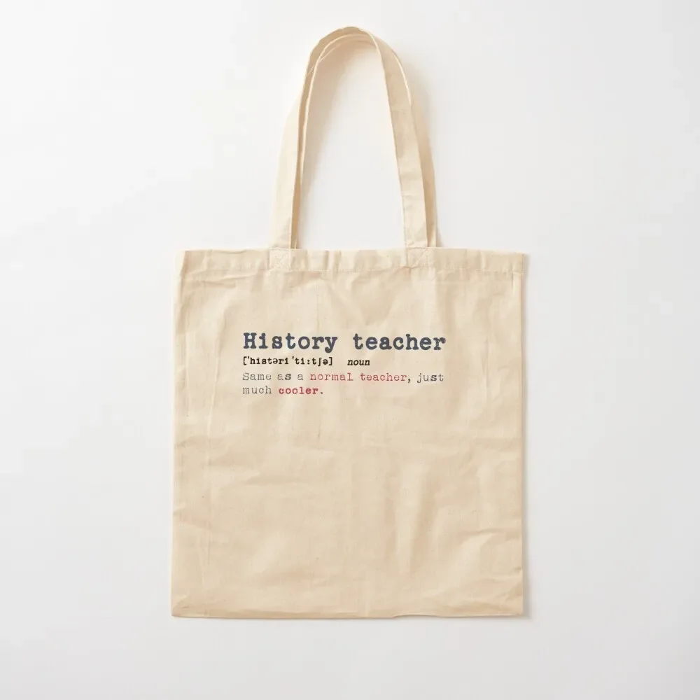 History Teacher Definition Typewriter Classic Same as nomal Teachers Much Cooler Funny Saying Tote Bag Canvas stote bag
