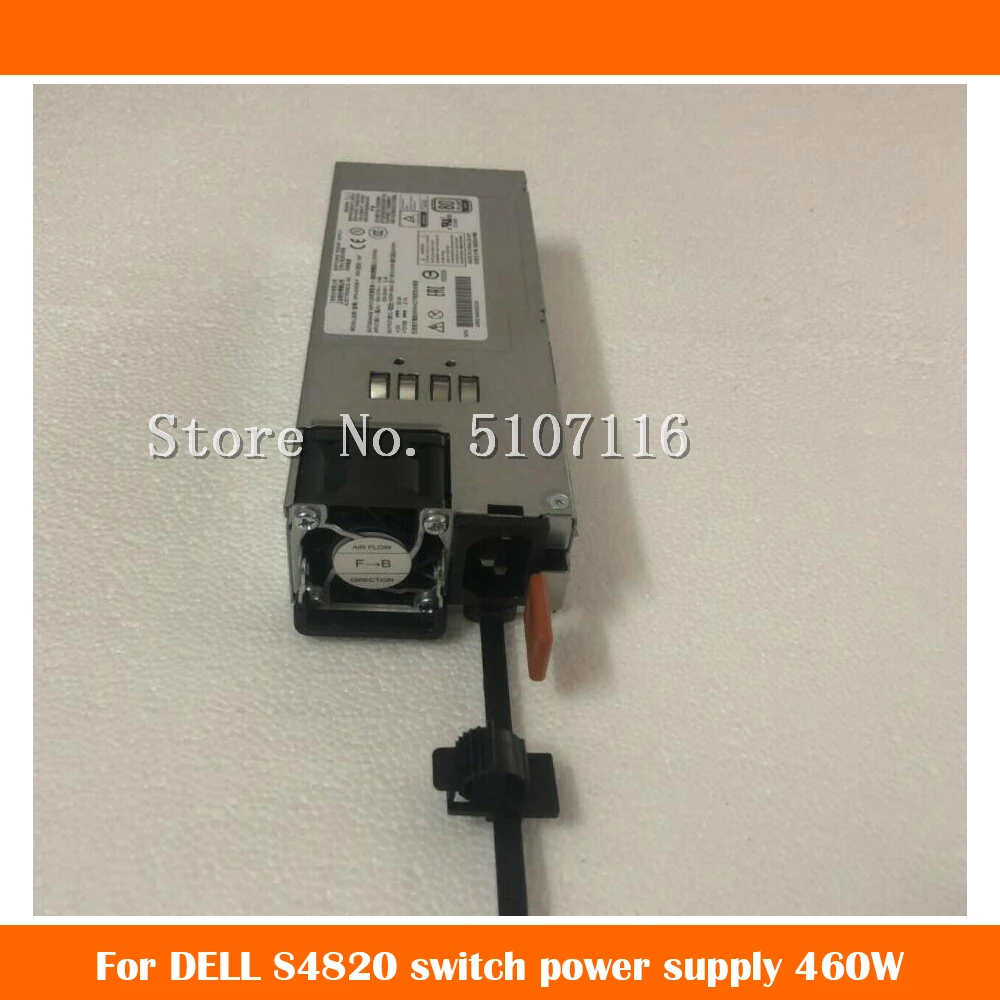 

Оригинальный блок питания для DELL S4820, 460 Вт, DPS-460KB C 0XN7P4 0JR47N JR47N будет полностью протестирован перед отправкой