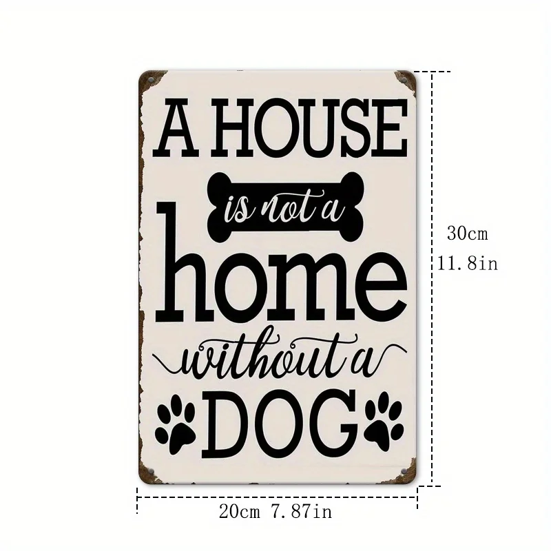 1pc, Vintage Rectangular Iron Metal Sign, 2D, A House Is Not a Home Without a Dog, Kennel Decorative Sign for Pet Shop, Farm, Ki