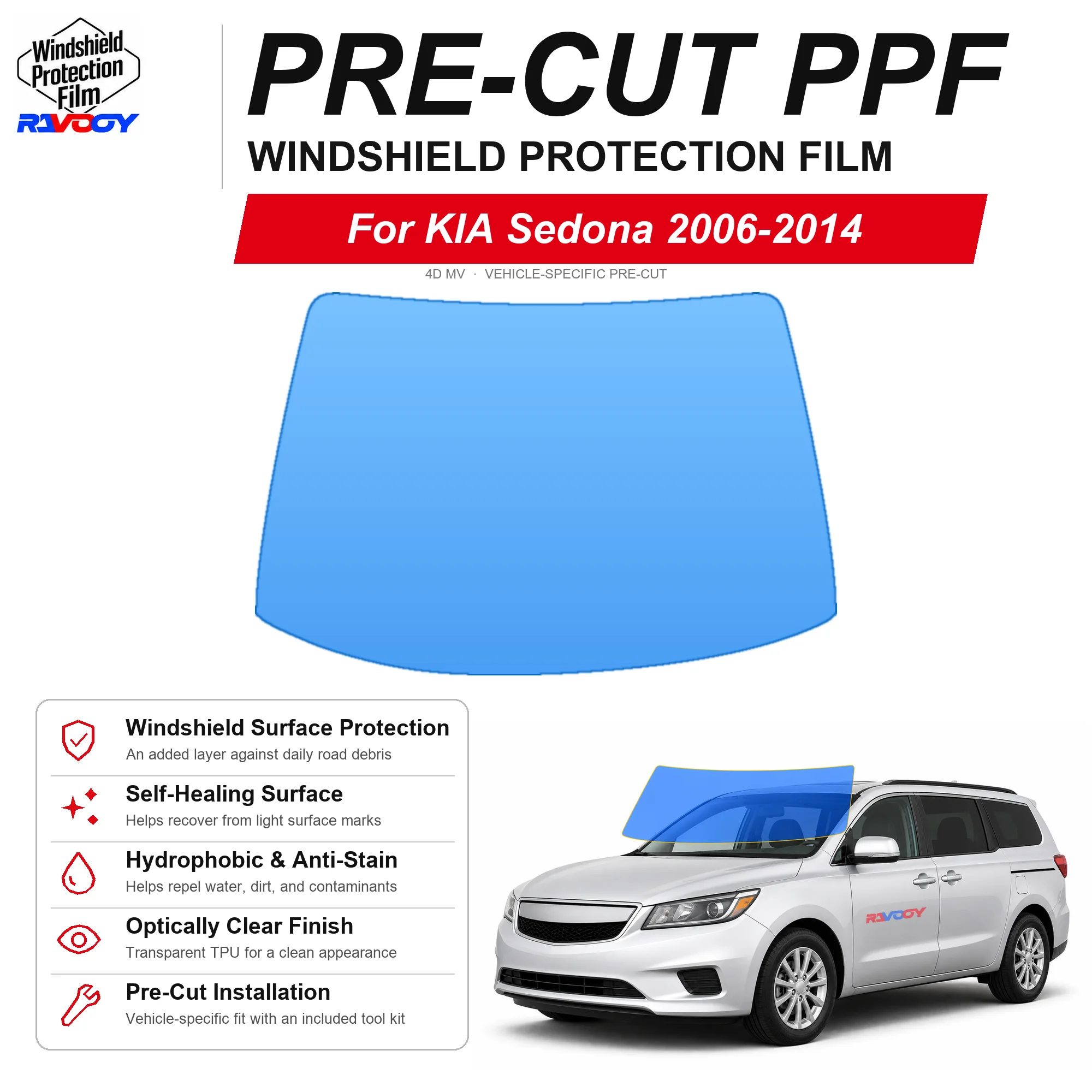 RAVOOY Pre-Cut Front Windshield Protection Film For KIA Sedona 4D MV 2006-2014 6.5mil Clear TPU UV Blocking Hydrophobic Tool Kit