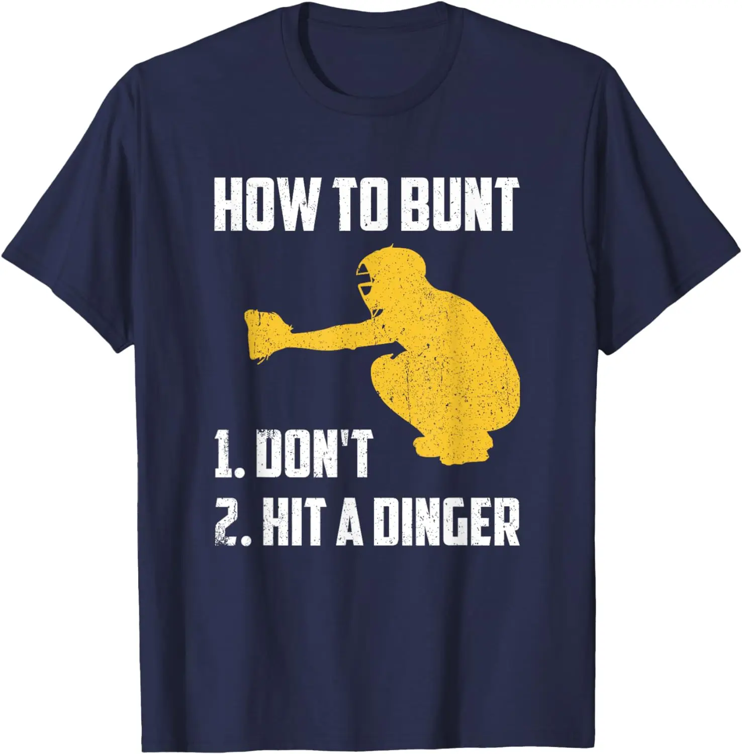 How To Bunt Batter Baseball Catcher Pitcher Baseball Player T-Shirt