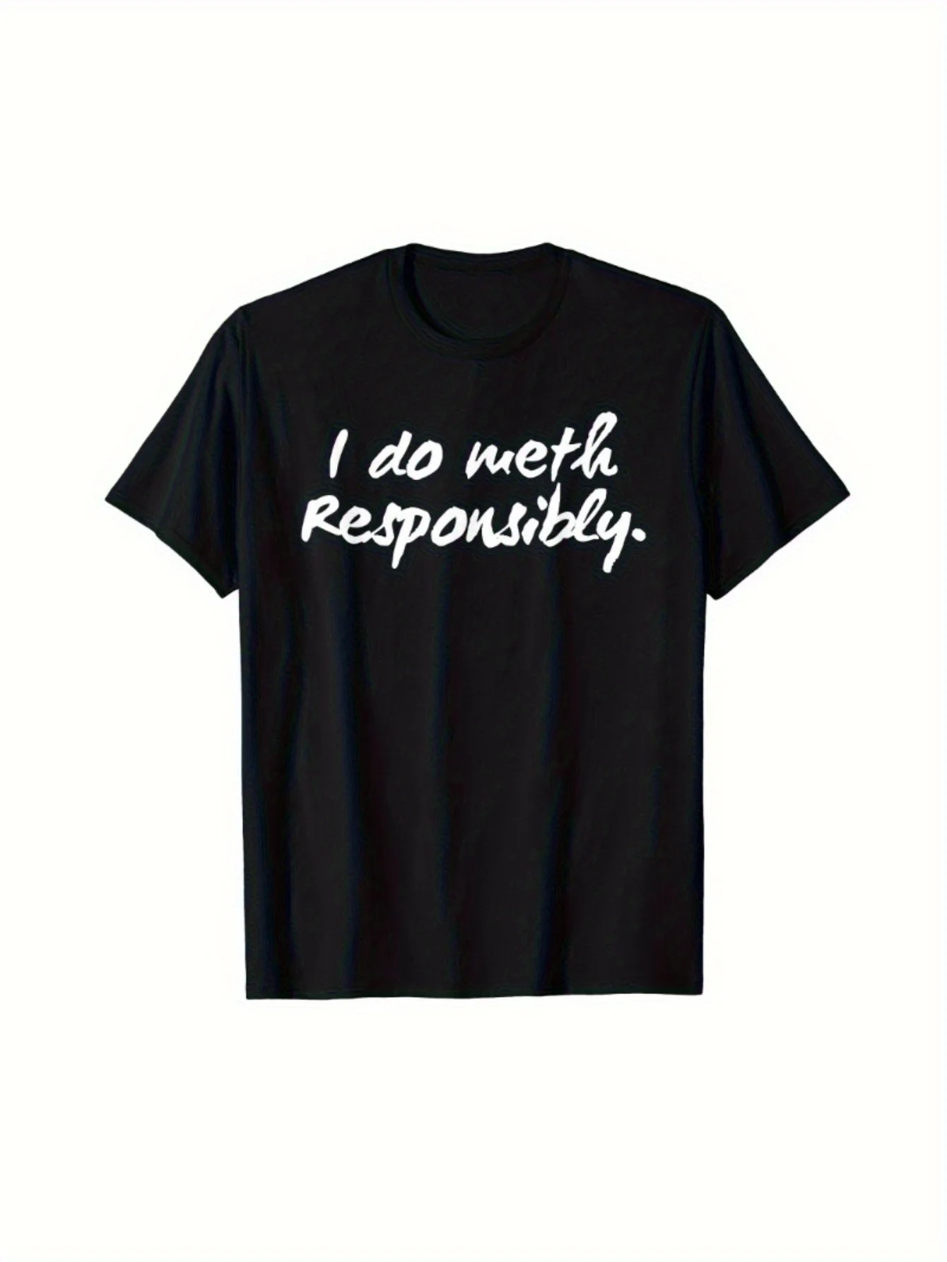 Women's Funny I Do Meth Responsibly Graphic T-Shirt Retro Humor Slogan with Print Casual Round Neck Women Clothing