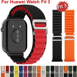 Sport Nylon Strap For Huawei Watch Fit 3 Alpine Loop Band Watchband Bracelet Huawei Watch Fit3 Correa Replacement Accessories