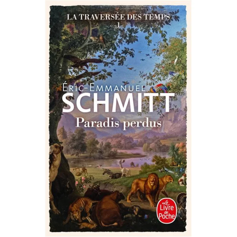 

The Crossing Of Time Volume 1, Lost Paradise EricEmmanuel Schmitt Le Livre De Poche, 9782253106746 Книга