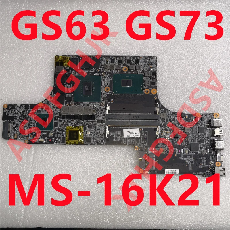 

Оригинальная материнская плата для ноутбука, подходит для MSI MS-16K2 GS63VR GS73VR GS63 GS73 с фонариками и диагональю GTX1060M 100%