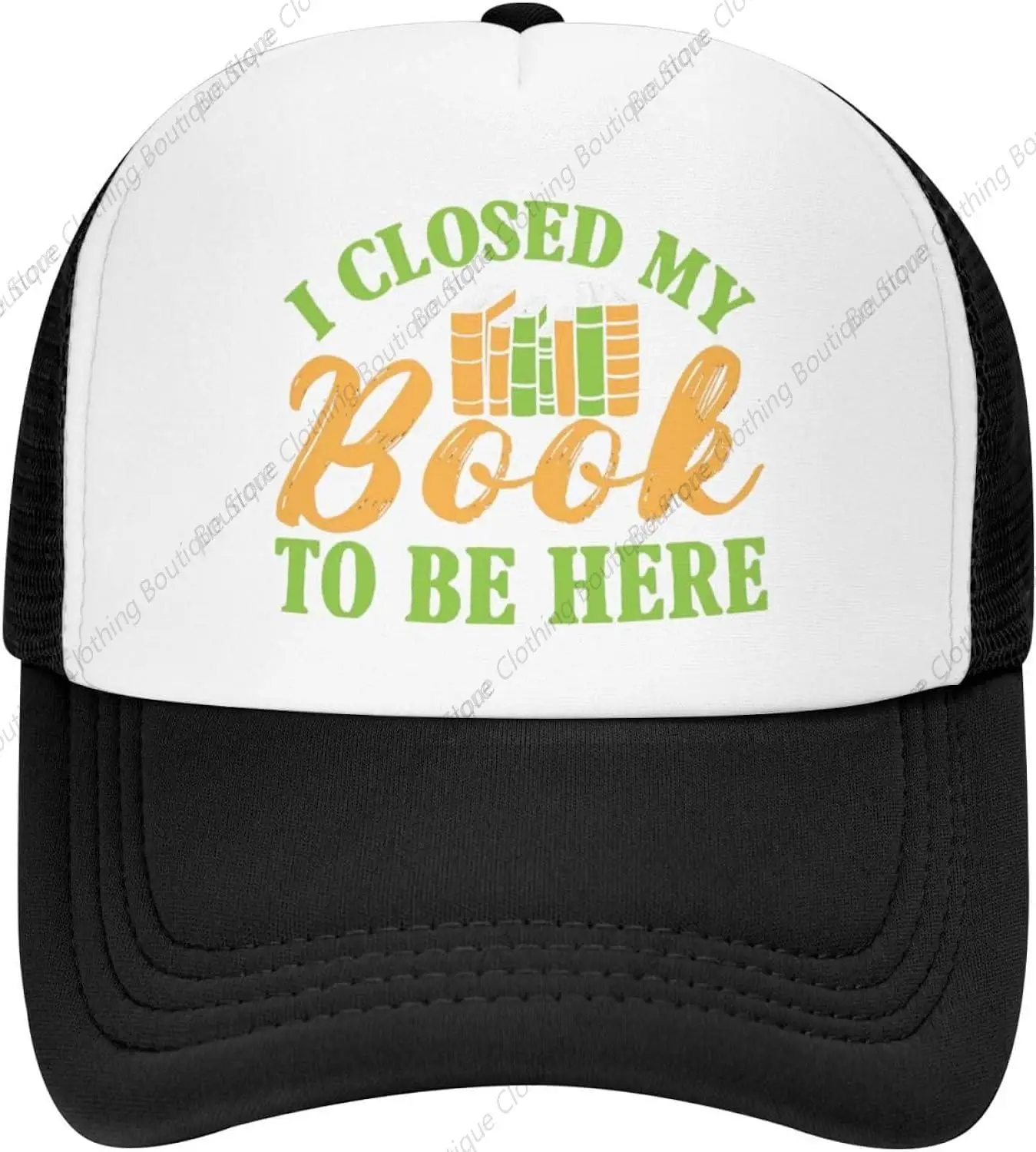 

Trucker Hats for Men I Closed My Book Snapback Hats I Closed My Book to Be Here Golf Trucker Black