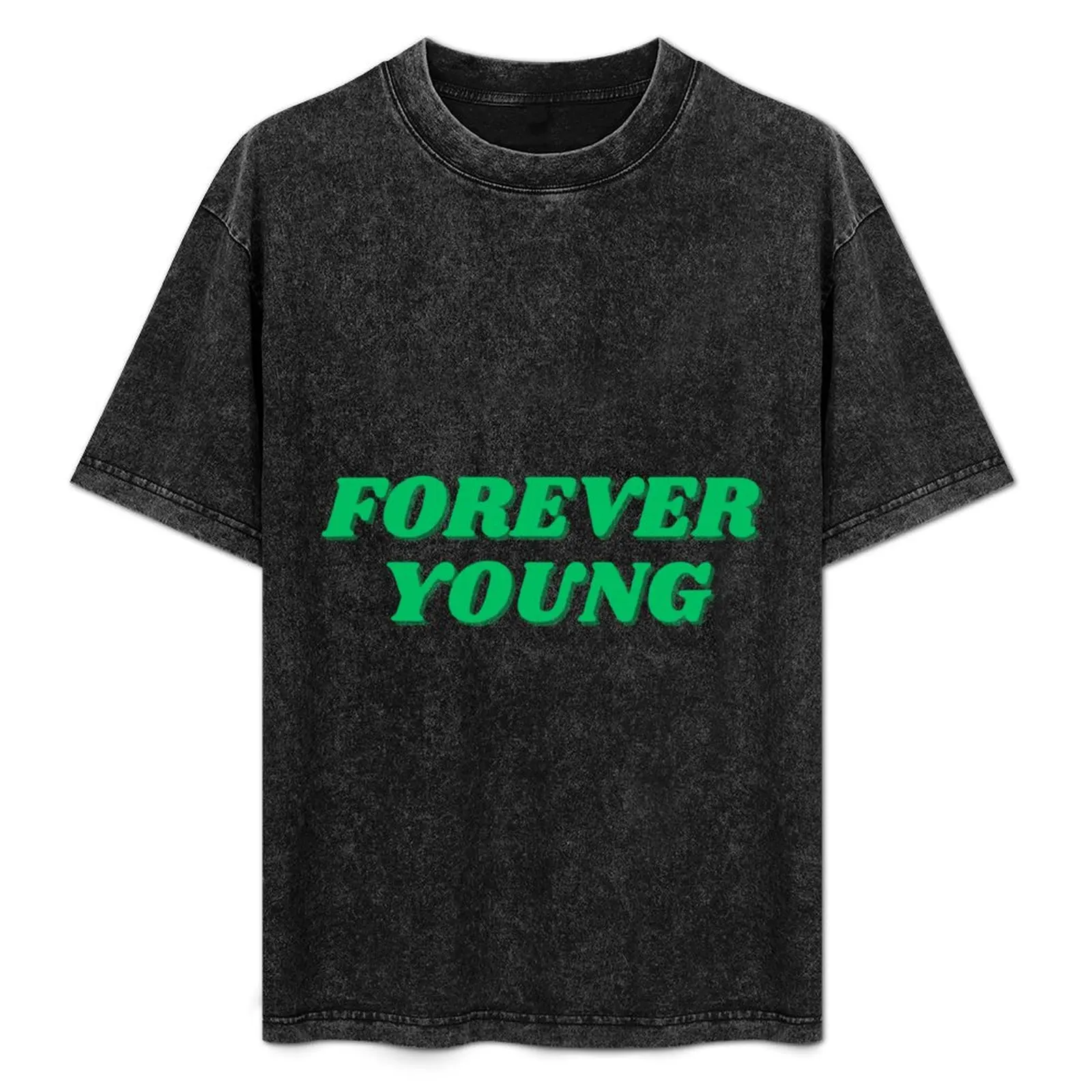 Forever Young, green design T-Shirt Breathable Gym Short Sleeve T-Shirt
