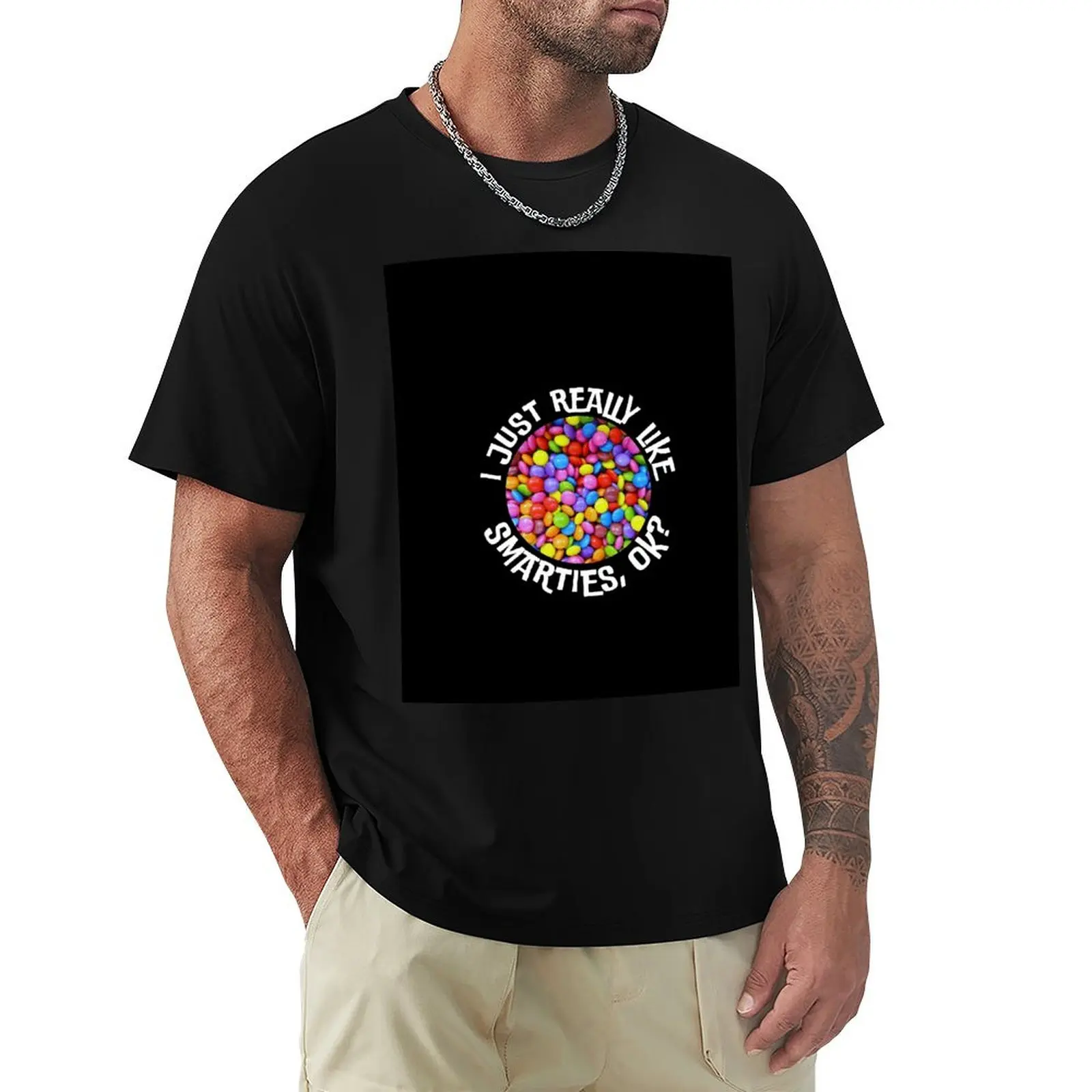 

I Just Really Like Smarties Candy Lover Gift T-Shirt tees funny costumes Funny t-shirts new edition mens clothes