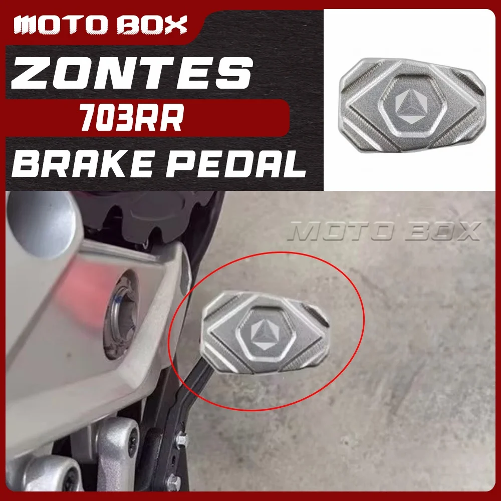 

For ZONTES 703RR enlarge the brake pedal for 7013rr RR 703 titanium black red