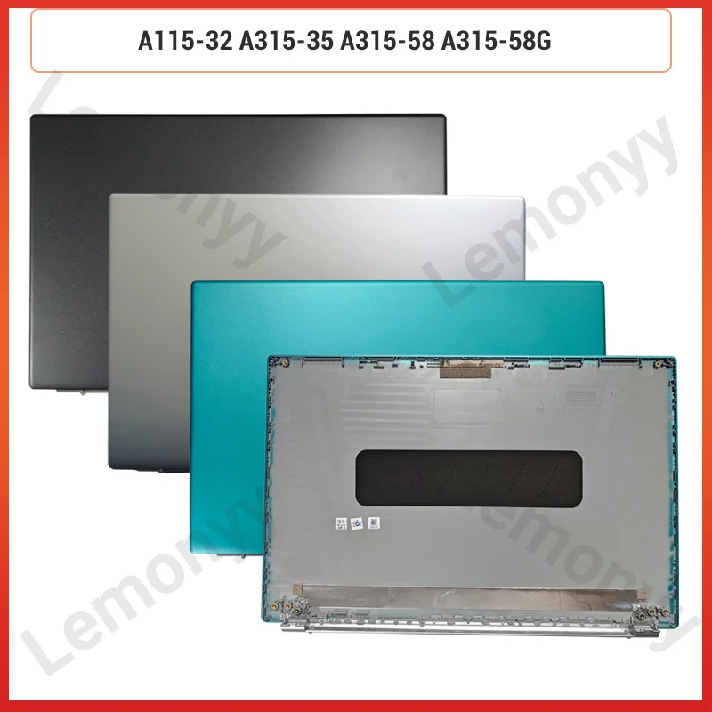 

Новый сменный чехол для Acer Aspire A115-32 A315-35 A315-58 A315-58G, задняя крышка ЖК-дисплея для ноутбука