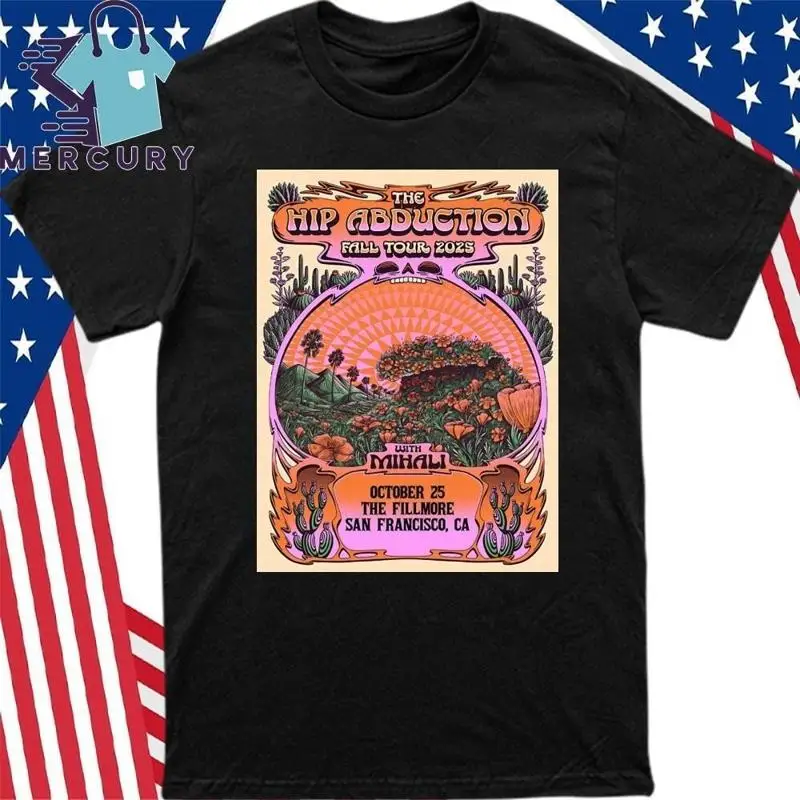 Camiseta con póster de The Hip Abduction Fillmore San Francisco Ca Oct 25 2025