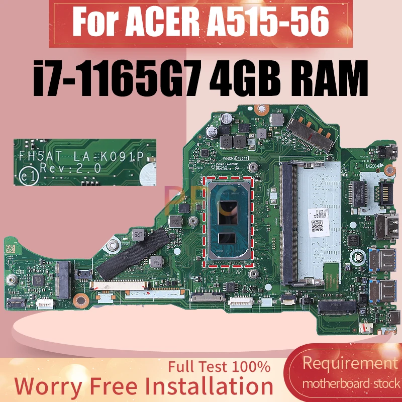 For ACER A515-56 Laptop Motherboard LA-K091P SRK02 i7-1165G7 4GB RAM NBA171100510 Notebook Mainboard