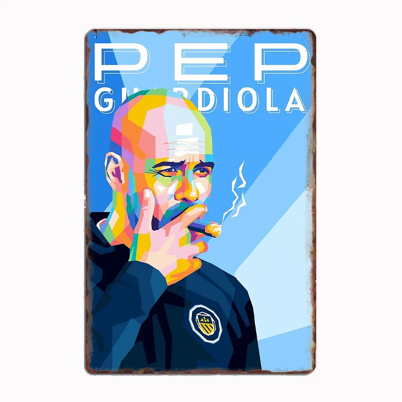 

Pep Guardiola Poster Metal Plaque Poster Club Home Bar Cave Classic Plaques Tin Sign Room Wall Decor