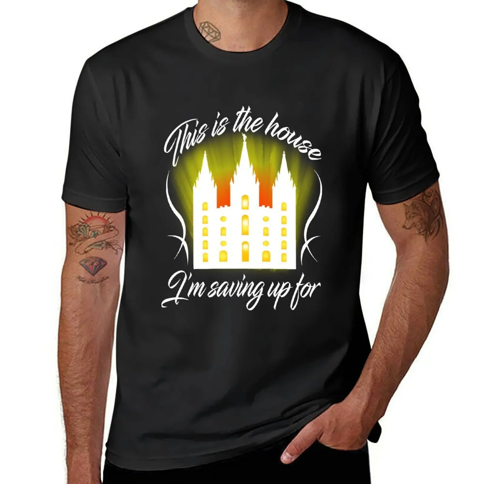 Mens My Favorite latter day saints mormons This is the House I'm Saving Up For LDS Mormon Temple T-Shirt