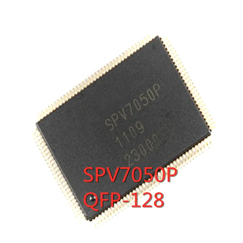 1PCS/LOT SPV7050P SPV7050 QFP-128 SMD LCD TV driver chip New In Stock GOOD Quality