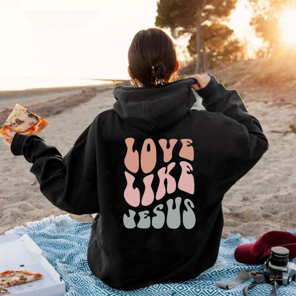 Love Like Jesus Hoodie Christian Bible Verse Hooded Sweatshirt Religious Faith Pullover Jesus Save Us Groovy Women Christian Top