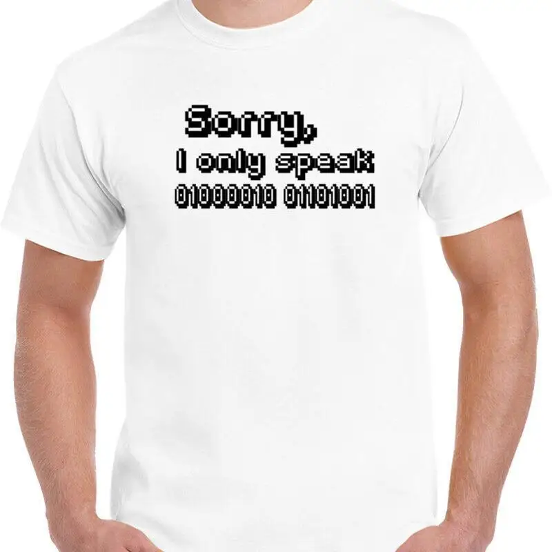 Sorry I Only Speak Code Funny Tech Lovers T shirt
