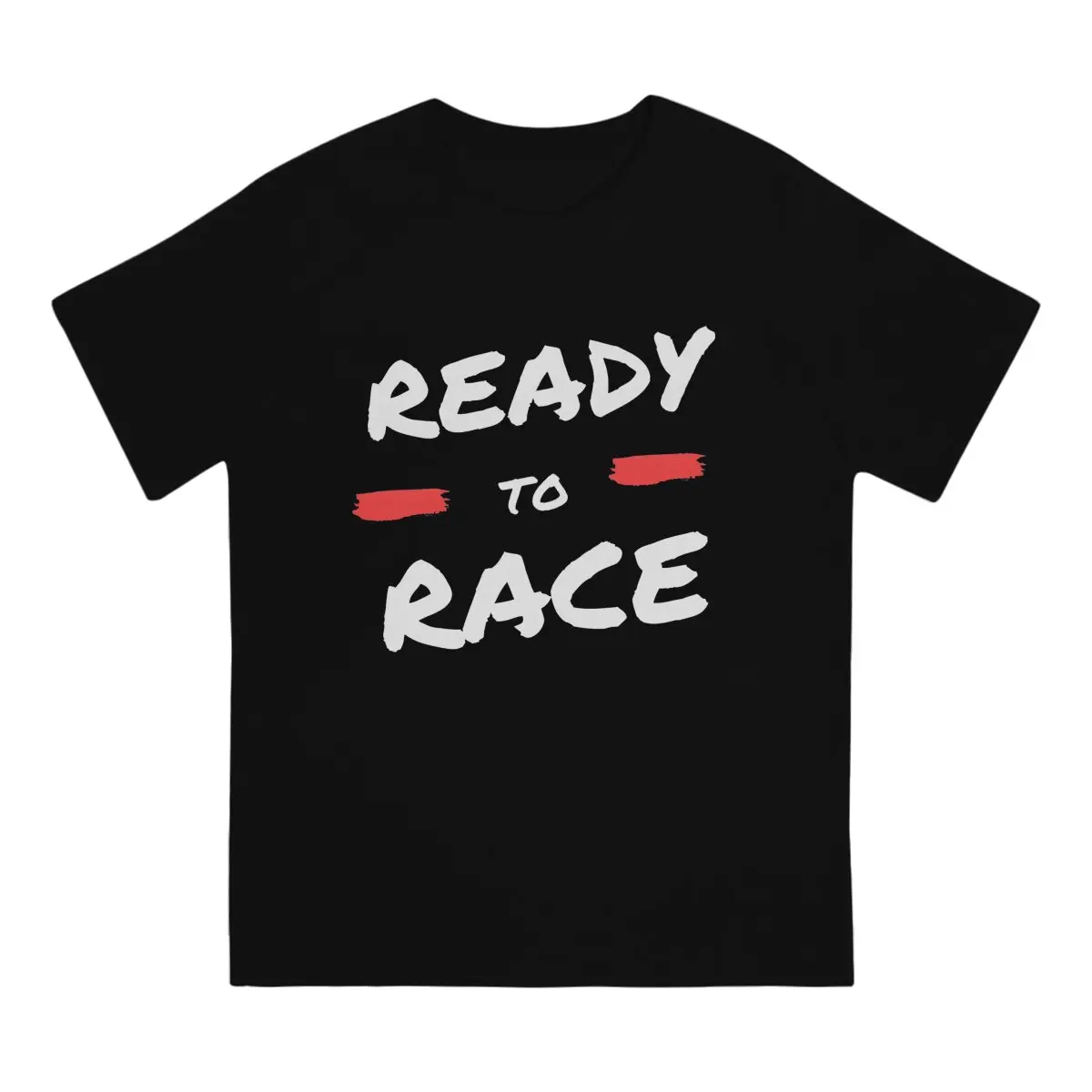 R-Ready T-To R-Races Man TShirt Background Fashion T Shirt Original Streetwear Hipster