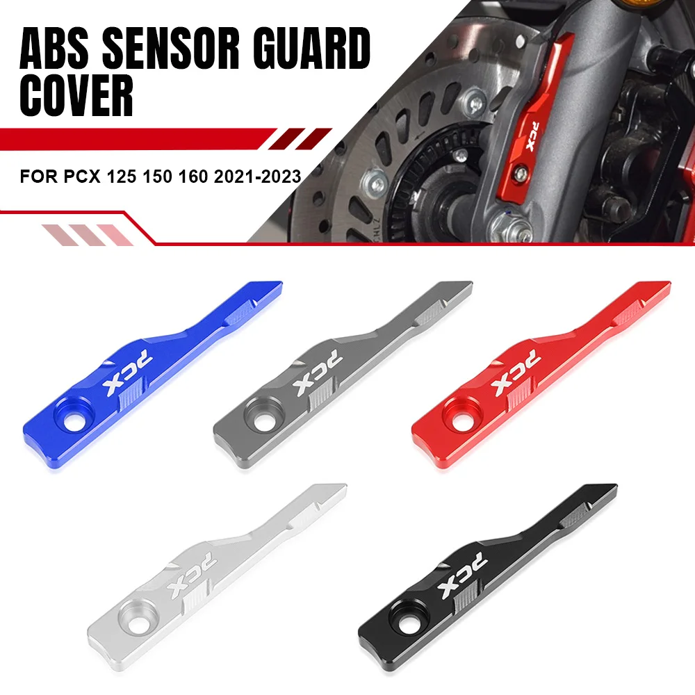 

For Honda PCX125 150 160 2021 2022 2023 PCX125 PCX150 PCX160 Motorcycle Accessories Front Wheel ABS Sensor Guard Cover Protector