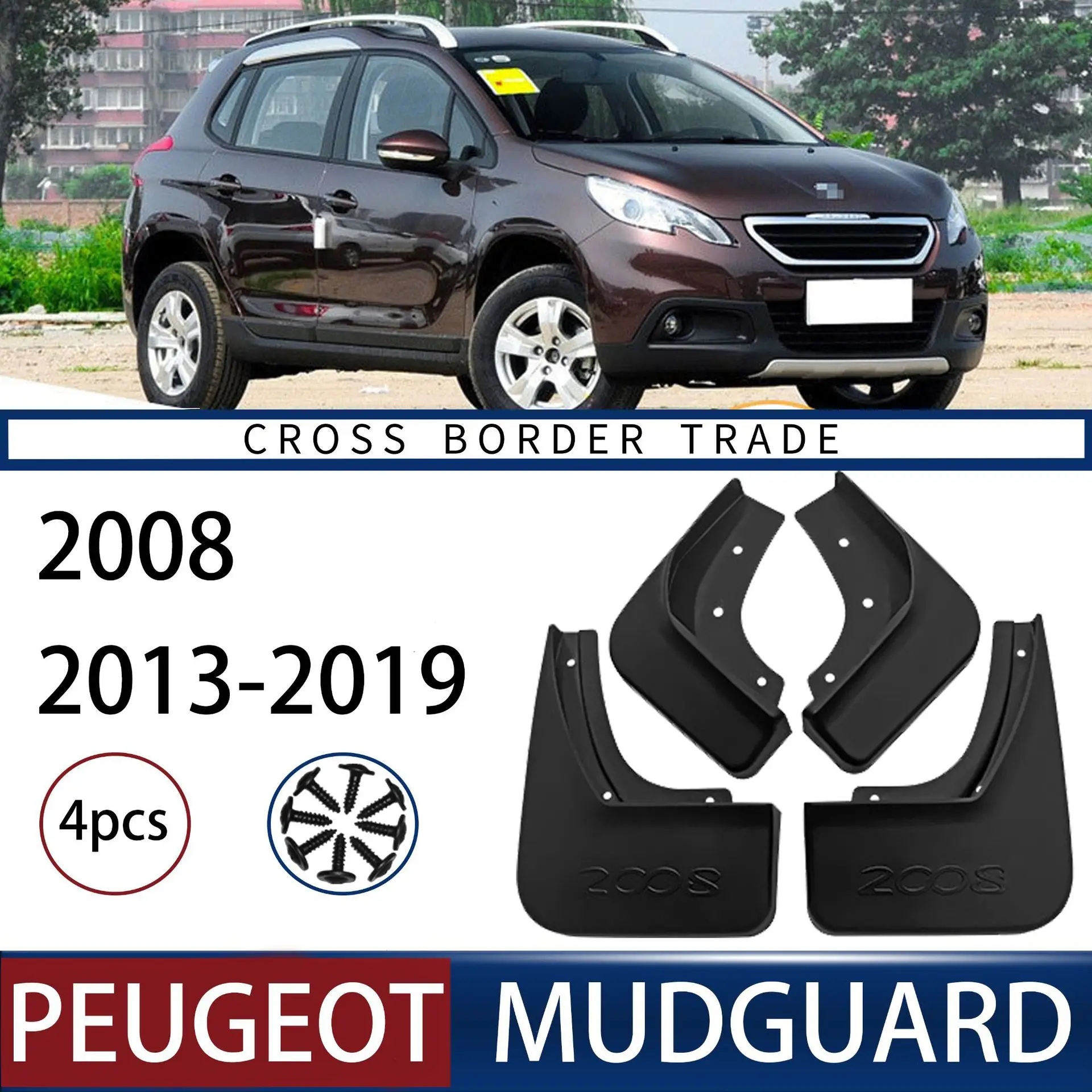 

FOR Peugeot 2008 2013-2019 Car Molded Mud Flaps Splash Guards Mudguards Front Rear Styling Front Rear Car Accessories