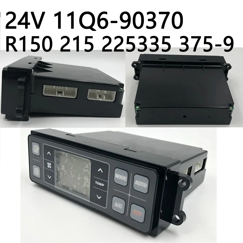 24V 11Q6-90370 For R150 215 225 335 375-9 Excavator Air Condition Control Panel