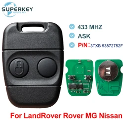SUPERKEY 2 Button 433Mhz ASK Auto Smart Key 3TXB 53872752F For LandRover MG Nis-san Discovery Freelander 2002 2003 2004 2005