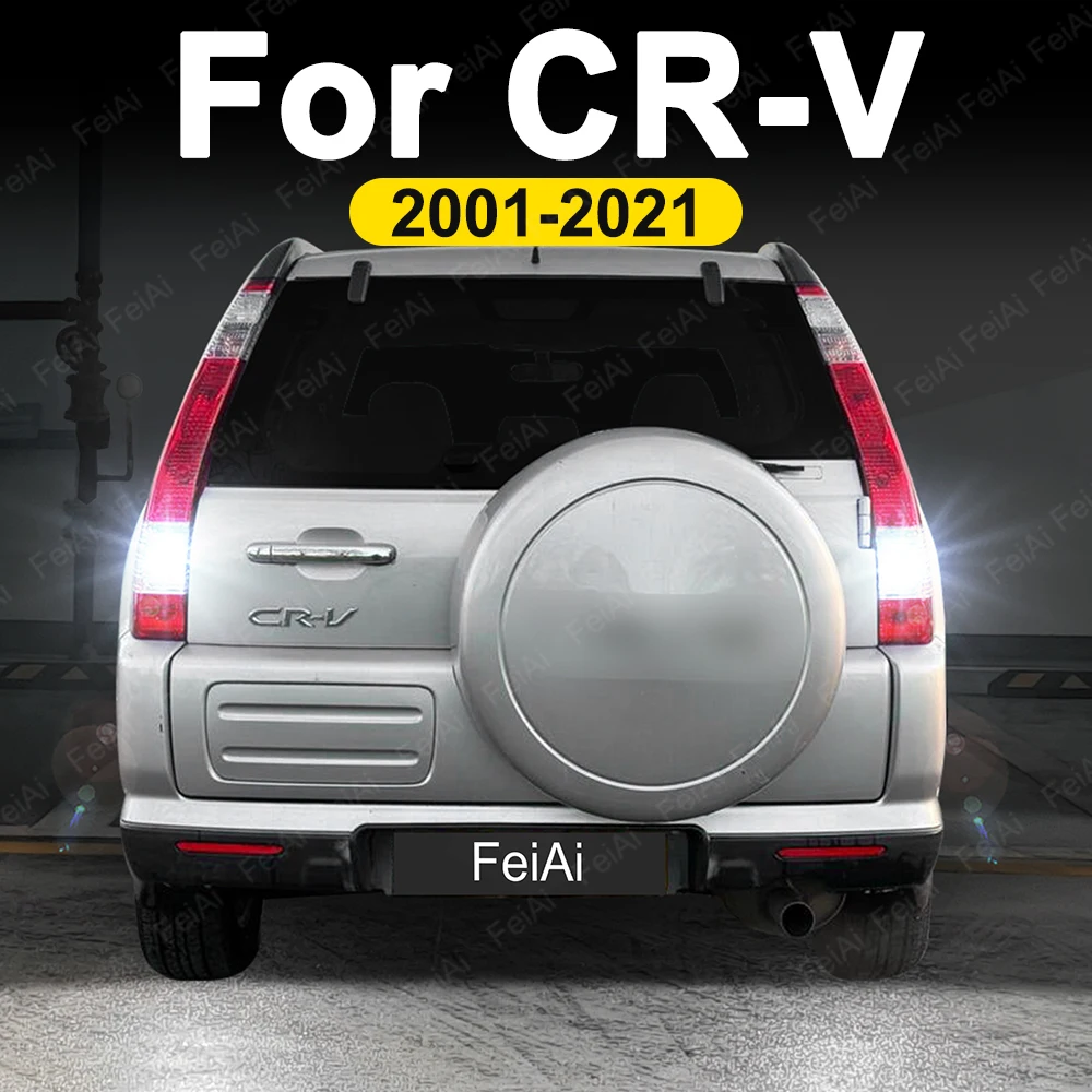 LED Reverse Lights For Honda CR-V CRV 2 3 4 5 Accessories 2001-2005 2006 2007 2008 2009 2010 2011 2012 2013 2014-2021 RD RE RM
