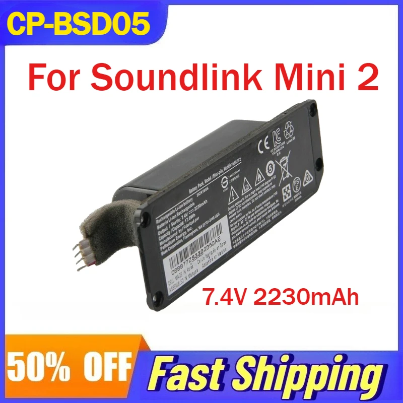 

7.4V 2230mAh CP-BSD05 Li-Ion Battery for Soundlink Mini 2 Bluetooth Speaker Batteries 088789 088772 088796 Accessories